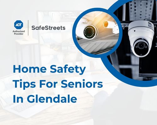 How To Keep Seniors Safe In Your Home In Glendale